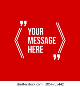 Innovative vector quotation template in quotes against the Red backdrop. Creative vector banner illustration with a quote in a frame with quotes. Color paper template modern typography design.