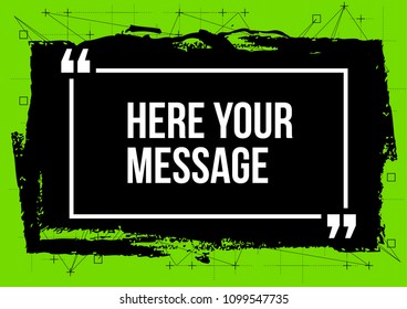 Innovative vector quotation template in quotes against the backdrop of a blob of ink. Creative vector banner illustration with a quote in a frame with quotes. Color paper template modern grunge design