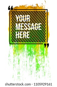 Innovative vector quotation template in quotes against the backdrop of a blob of ink. Creative vector banner illustration with a quote in a frame with quotes. Color paper template modern grunge design