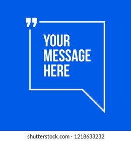 Innovative vector quotation template in quotes against the Blue backdrop. Creative vector banner illustration with a quote in a frame with quotes. Color paper template modern typography design.