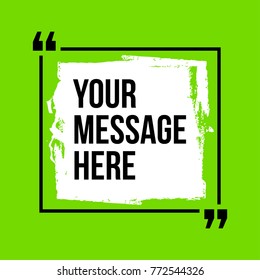 Innovative vector quotation template in quotes against the backdrop of a blob of ink. Creative vector banner illustration with a quote in a frame with quotes. Color paper template modern grunge design