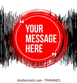Innovative vector quotation template in quotes against the backdrop of a blob of ink. Creative vector banner illustration with a quote in a frame with quotes. Color paper template modern grunge design