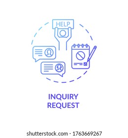 Inquiry request concept icon. Customer online support. Complaint letter thin line illustration. Social security. Clients survey. Vector isolated outline RGB color drawing
