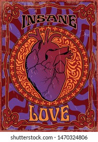 Insane Love Psychedelic Art Poster 1960s, 1970s Style, Vintage Colors and Decor, Grunge Texture Pattern
