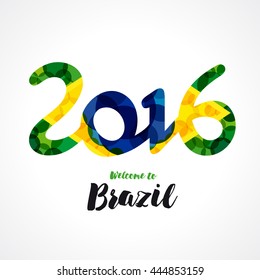 Inscription 2016 on a background watercolor stains, colors of the Brazilian flag and text welcome to Brazil. 2016 welcome to Brazil banner. Brazil Carnival