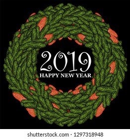 Inscription "2019 Happy new year" in a Christmas wreath