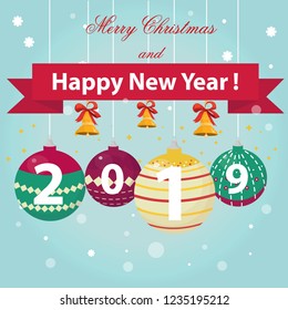 the inscription 2019 on Christmas balls, holiday greetings