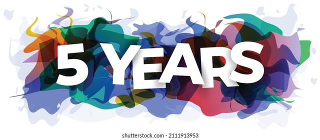 The inscription ''5 years'' on an abstract colorful background. Creative banner or header for the website. Vector illustration.