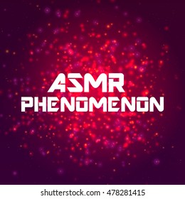 Inscription ASMR PHENOMENON on abstract vector background.