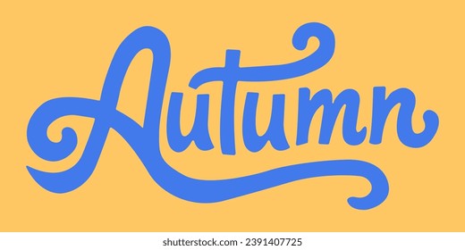 The inscription is autumn. Calligraphic letters. Blue letters on a yellow background.