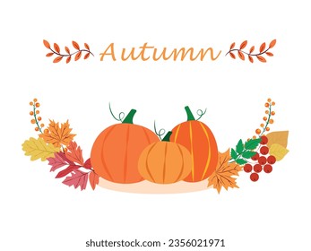 The inscription autumn and colorful illustrations of pumpkins and leaves in the form of a postcard, poster, emblem, banner for the holidays. Seasonal greetings. Autumn mood. Vector illustration