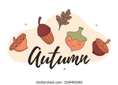 Inscription Autumn with design forest elements. The trend Calligraphy, lettering. Autumnal Lettering for card, poster, banner, print, handwritten quotes. Hand drawn vector illustration.	