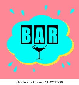 Inscription bar and cocktail. Black icon in bubble on pink background. Vector