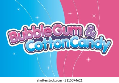 The inscription "Bubble gum and Cotton candy". In a cute style. Pink and blue lettering. Juicy and attractive colors. For design game, websites and mobile phones, printing, food, sweets, chewing gum
