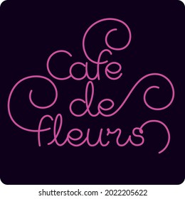 The inscription cafe and flowers in French. Vector logo for a coffee shop and flower shop. Lettering for the Provence style cafe brand. Cafe de fleurs.