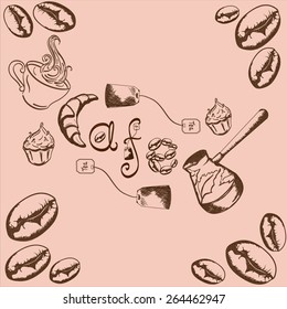 inscription cafe with a pattern of coffee beans, cups, cake, croissant, Turks, tea bags