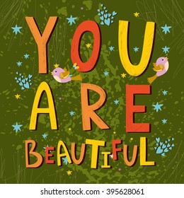 inscription in the clouds. you are beautiful . vector card. cute letters