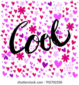 Inscription of a cool vector texture on a beautiful background