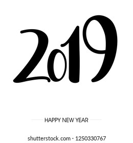 inscription curved font 2019 on the background. Graphic sign design with the words Happy New Year. Vector illustration