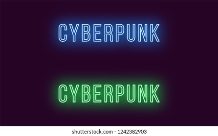 Inscription of Cyberpunk in neon thin style. Vector illustration, glowing Text of Cyberpunk in blue and green color. Isolated graphic element, icon and symbol on the dark background for design