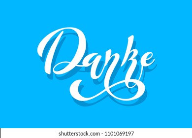 The inscription: danke, german language Modern brush calligraphy. Hand drawn design elements. Logos and emblems for invitation, greeting card, t-shirt. Vector illustration.
