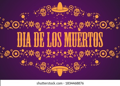 Inscription Day of the Dead in Spanish. Dia de los Muertos holiday concept. Template for background, banner, card, poster with text inscription. Vector EPS10 illustration