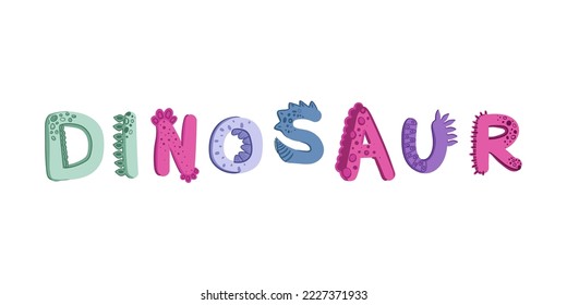 The inscription dinosaur on a white background. Cute alphabet. Children s poster with a cute Scandinavian style alphabet. Lovely letters.