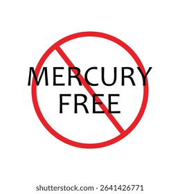 The inscription does not contain a mercury sign. Prohibition sign on white background. Vector Illustration . EPS 10 .