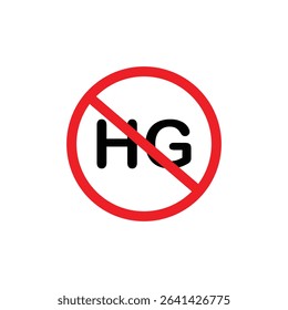 The inscription does not contain a mercury sign. Prohibition sign on white background. Vector Illustration . EPS 10 .