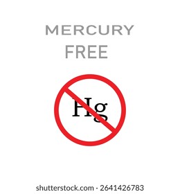 The inscription does not contain a mercury sign. Prohibition sign on white background. Vector Illustration . EPS 10 .