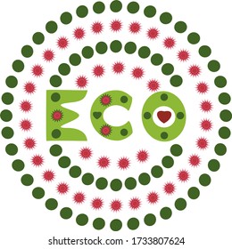 The inscription ECO in green in the ecological style with circles, flowers, hearts in a circle of colorful dots, heards and flowers. Hand drawn lettering