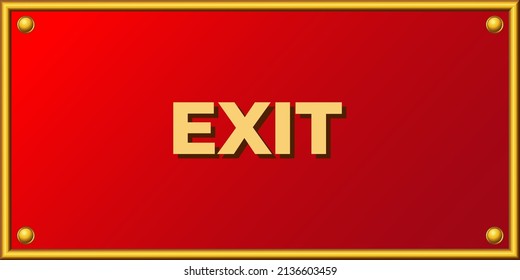 La inscripción EXIT. El oro se enmarca en un fondo rojo. Para el diseño de tiendas, sitios web. Ilustración vectorial.