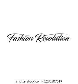 The inscription fashion revolution on a white background. Fashion motivational slogan. Inscription for t-shirts, posters, cards