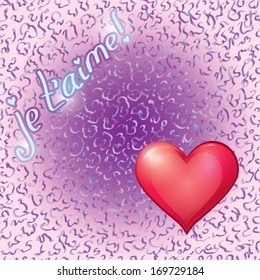 Inscription in French language "I love you!" and heart on grunge texture.