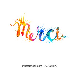 Inscription in French: Thank You (merci). Splash paint