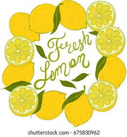 Inscription fresh lemon written by hand, lettering, yellow lemons on hand-drawn sketching by hand
