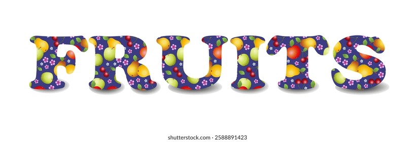 The inscription Fruits on a white background with a pattern on the letters from apples, pears, cherries.Vector illustration.For advertising, signboard, title, header.