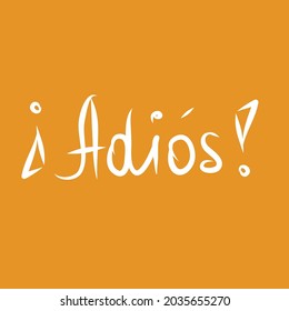 Inscription Greeting Adios Means Goodbye Spanish Stock Vector (Royalty ...