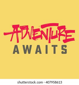 inscription hand lettering, calligraphy, adventure vector illustration