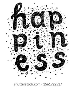 The inscription "happiness" in black letters with dots everywhere.