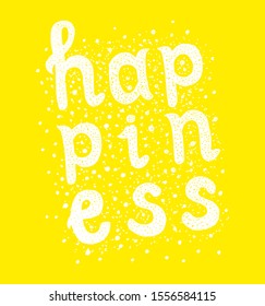 The inscription "happiness" in white letters on a bright yellow background.