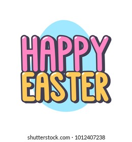 The inscription - happy easter. It can be used for sticker, patch, phone case, poster, t-shirt, mug etc.
