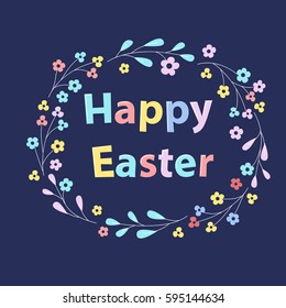 The inscription of a happy Easter for the celebration. Tex surrounded by branches with flowers.