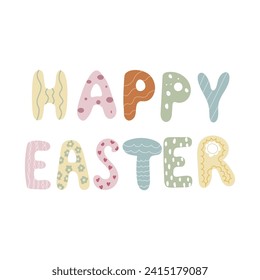 Inscription of Happy Easter. Vector illustration