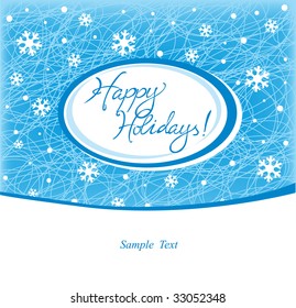 Inscription of happy holidays on a fine blue background with snowflakes