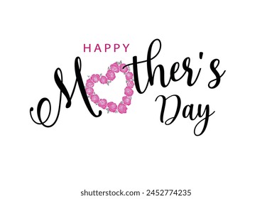 Inscription Happy Mother's Day. Hand drawn calligraphy vector illustration. Mother's Day card with pink flowers heart