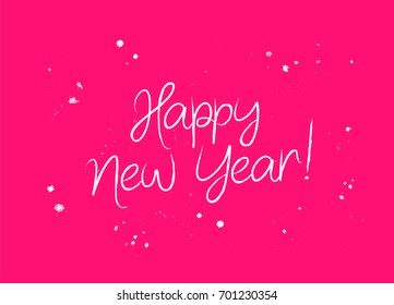 Inscription Happy New Year. Vector illustration on a pink background. Elements for design. The concept of a holiday gift card. Lettering and calligraphy. Stylish font.