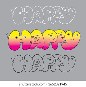the inscription "happy" using characters ' letters with faces and hands. White and black outline with transparent fill. And color option.
