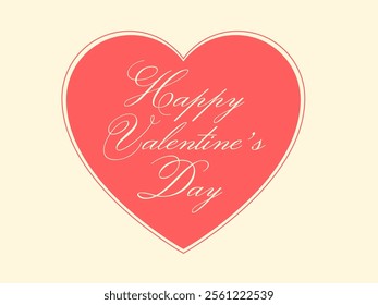 The inscription Happy Valentine's Day is written in a beautiful handwritten font on the background of a large red heart. Greeting card or valentine.	