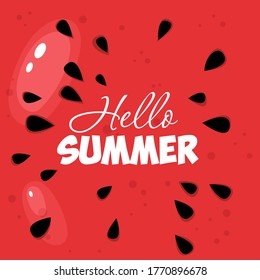 The inscription "Hello Summer" on the background of a watermelon. Summer bright banner in a flat style on a background of a delicious red watermelon.